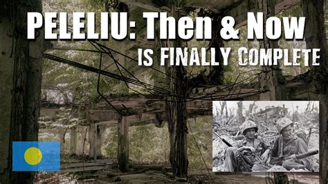 Update 🎉 Its Finally Complete Peleliu Then And Now 🇵🇼 Trailer