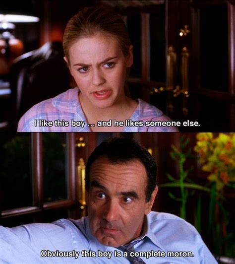 24 Examples Of Infinite Wisdom From Movie And Tv Dads Clueless Quotes