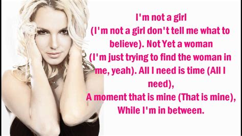 Britney Spears Im Not A Girl Not Yet A Woman Lyrics On Screen