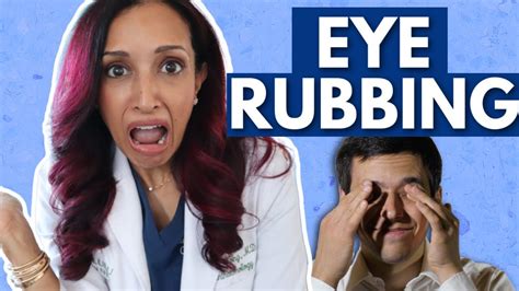 Is Rubbing Your Eyes Bad Eye Doctor Explains Youtube