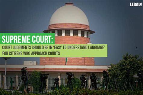 Supreme Court Court Judgments Should Be In Easy To Understand