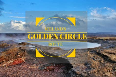 What Can You See On Icelands Golden Circle Tour The Culture Map
