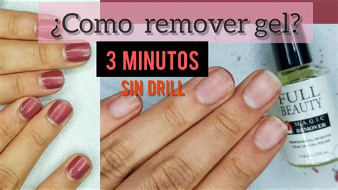 Como Remover Esmalte Gel En 3 Minutos 𝗦𝗜𝗡 𝗗𝗥𝗜𝗟𝗟 Youtube