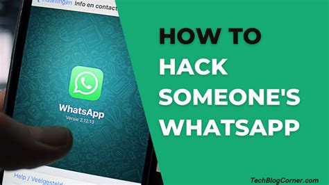 How To Hack Someones Whatsapp Without Touching Techblogcorner