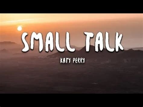 Katy Perry Small Talk Lyrics YouTube