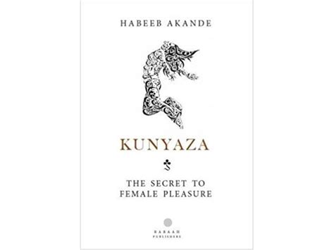 Kunyaza The Secret To Female Pleasure With Habeeb Akande