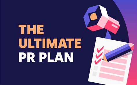 The Ultimate Pr Plan All You Need To Create A Successful Pr Plan