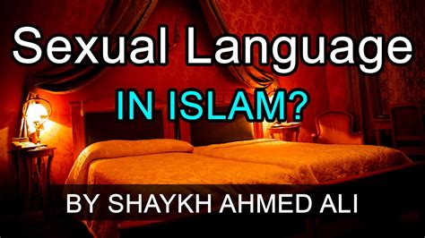 Sexual Language In Islam Youtube