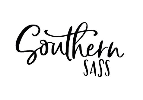 Southern Sass Vinyl Decal Southern Sticker Southern Sass Etsy