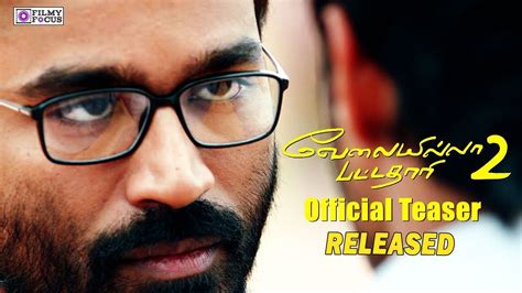 Velai Illa Pattadhaari 2 Official Teaser Releaseddhanush Kajol