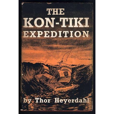 The Kon Tiki Expedition First Edition Ninth Impression Oxfam Gb