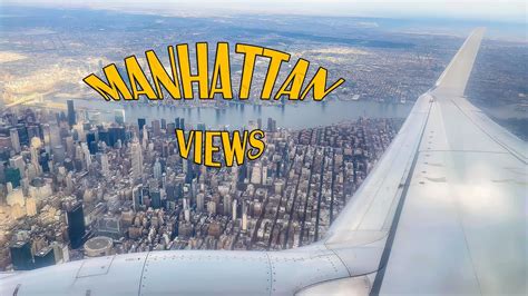 Stunning Manhattan Views Approach And Landing New York Laguardia
