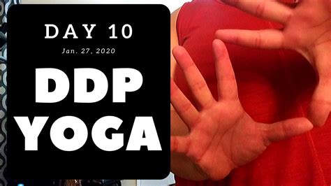 Owning It With Ddp Yoga Day 10 Youtube
