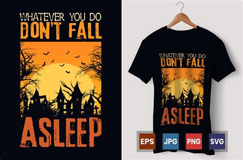 Whatever You Do Dont Fall Asleep Graphic By 99 Gfx Point · Creative Fabrica