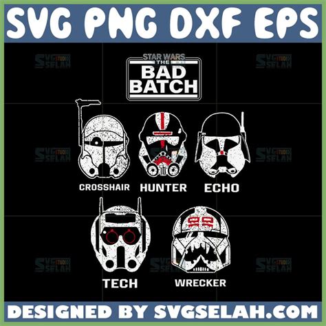Star Wars The Bad Batch Svg Clone Force 99 Svg Svg Selah