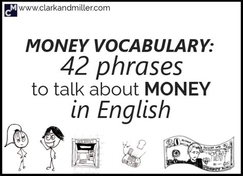 Money Vocabulary Words To Talk About Money In English Clark And Miller