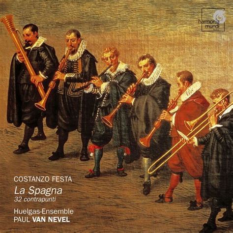 Huelgas Ensemble Paul Van Nevel Costanzo Festa La Spagna 32