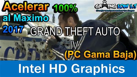 Acelerar 100 OPTIMIZACION Sin Perder Detalles GTA 4 PC GAMA BAJA