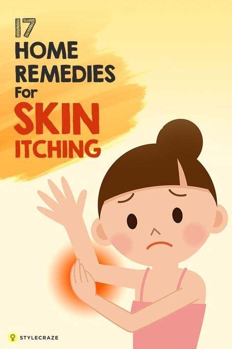 18 Effective Home Remedies To Get Rid Of Itching Skin Itching Skin
