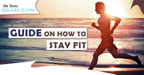 guide on how to stay fit