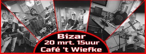 Coverband Bizar Bij T Wiefke Café T Wiefke Enschede 20 March 2022