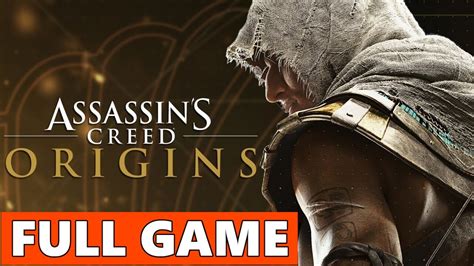 Assassin S Creed Origins Full Walkthrough Gameplay No Commentary PC