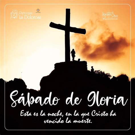 Sábado De Gloria Parroquia La Dolorosa