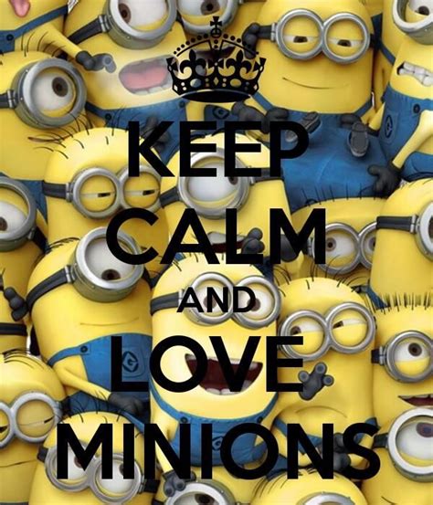 Despicableme Minions On Twitter Keep Calm Minions Calm Minions
