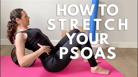 Yoga Wheel Psoas Stretch How To Stretch Your Psoas Muscle Youtube