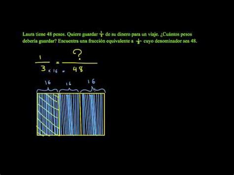 Problema Verbal De Fracciones Equivalentes Ejemplo 4 Video Khan