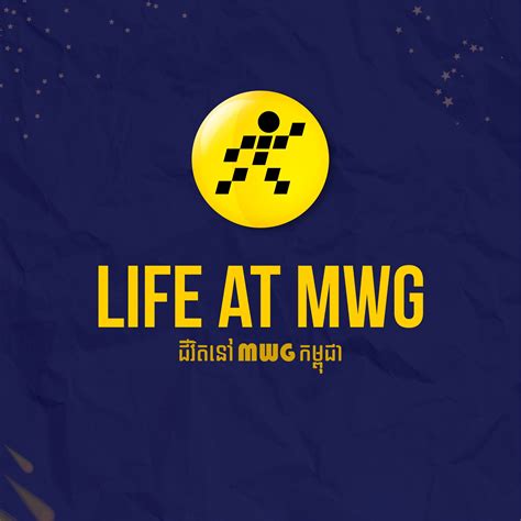 Life at MWG Cambodia