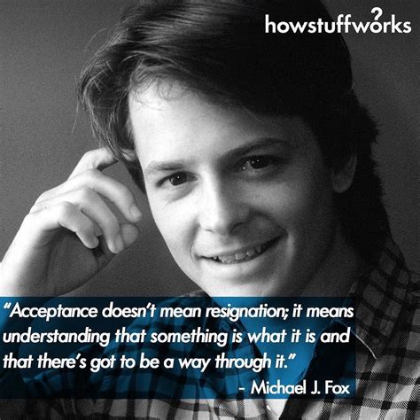 Acceptance Doesnt Mean Resignation It Means Understanding That