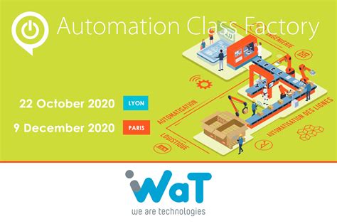 Wat Participated To The Automation Class Factory Event In Lyon And Paris Ice Groupe