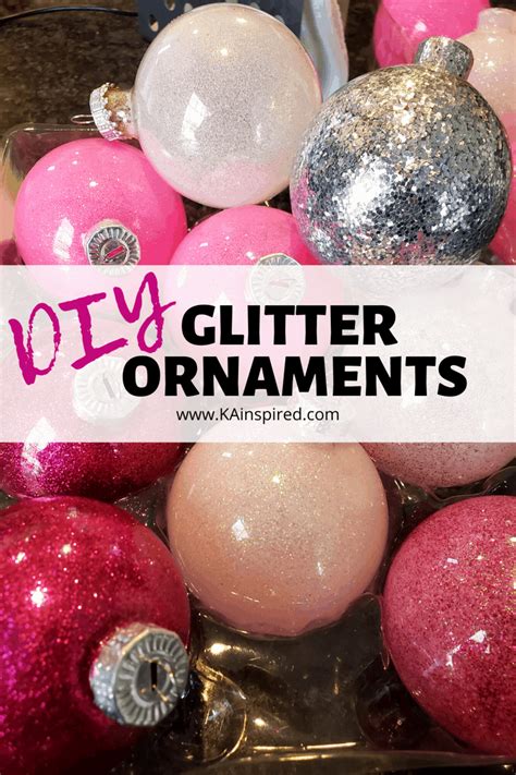 Diy Glitter Ornaments Kainspired