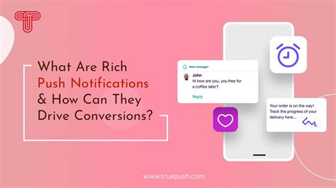 What Are Rich Push Notifications And How It Can Drive Conversions