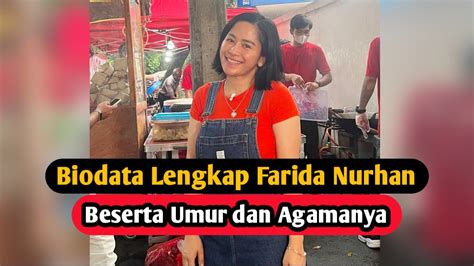 Profil Dan Agama Farida Nurhan Food Vlogger Yang Doxing Codeblu Hot