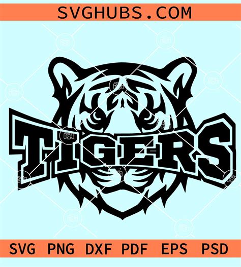 Tigers Svg Tigers Football Svg Tigers Baseball Svg Tigers Mascot Svg