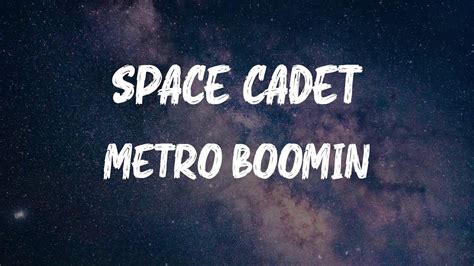 Metro Boomin Space Cadet Lyrics Youtube