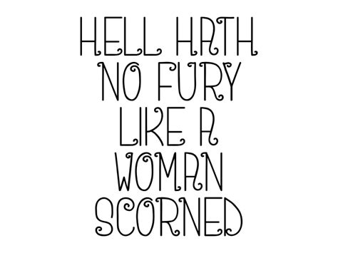 Hell Hath No Fury Like A Woman Scorned Afbeelding Door Dudley Lawrence · Creative Fabrica
