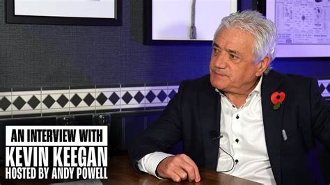 Kevin Keegan An Interview With Hosted By Andy Powell Youtube
