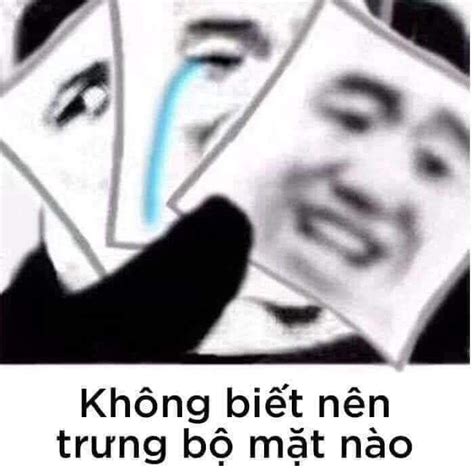 Top 99 Meme 2 Mặt đang Gây Sốt Trên Mạng