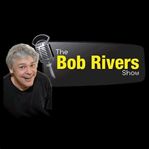 the bob rivers show on the app store