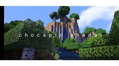 Chocapic Shader De Pc Para Minecraft Pe Youtube