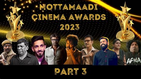 mottamaadi cinema awards 2023 part 3 mottamaadi cinema aj jk vivin youtube