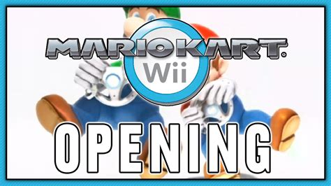 Mario Kart Wii Opening Youtube