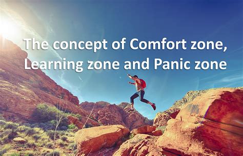 How To Use The Concept Of Comfort Zone Learning Zone And Panic Zone To