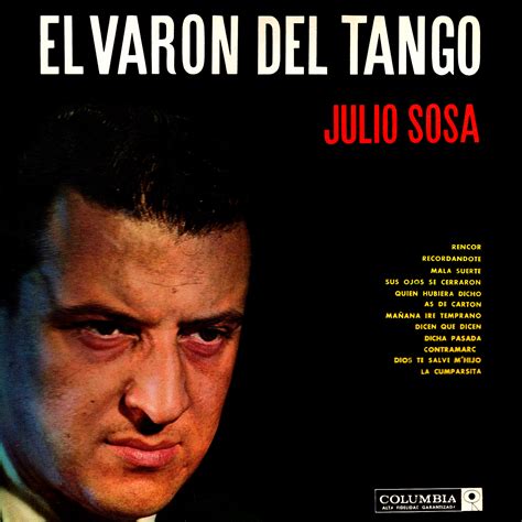 Discografía completa vol.1 by julio sosa on deezer. Discos con Mucho Polvo: Julio Sosa - El Verón del Tango (1961)