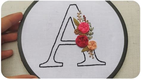 Floral Monogram A Embroidery Tutorial How To Embroder Letters