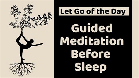 guided meditation before sleep in 13 minutes let go of the day guided meditation before