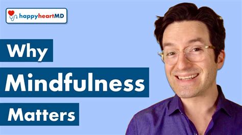 Why Mindfulness Matters Introduction To Mindfulness Youtube